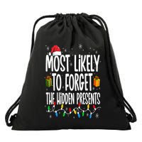 Most Likely To Forget The Hidden Presents Family Christmas Drawstring Bag