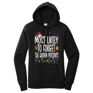 Most Likely To Forget The Hidden Presents Family Christmas Women's Pullover Hoodie