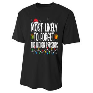 Most Likely To Forget The Hidden Presents Family Christmas Performance Sprint T-Shirt