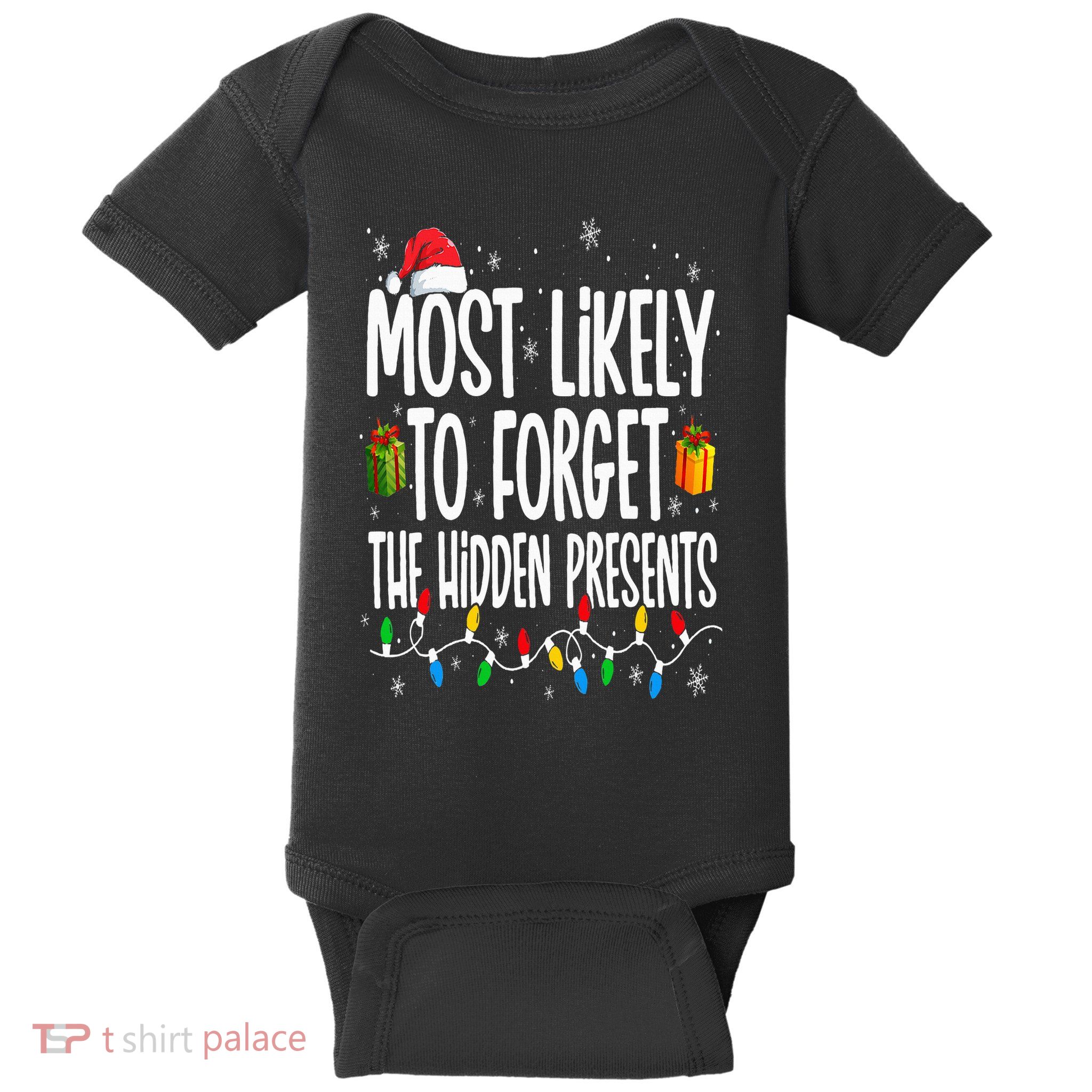 Most Likely To Forget The Hidden Presents Family Christmas Baby Bodysuit