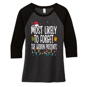 Most Likely To Forget The Hidden Presents Family Christmas Women's Tri-Blend 3/4-Sleeve Raglan Shirt