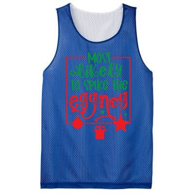 Most Likely To Spike The Eggnog Cute Gift Mesh Reversible Basketball Jersey Tank