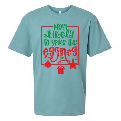 Most Likely To Spike The Eggnog Cute Gift Sueded Cloud Jersey T-Shirt