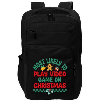 Most Likely To Play Video Game On Christmas Pajamas Impact Tech Backpack
