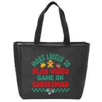 Most Likely To Play Video Game On Christmas Pajamas Zip Tote Bag