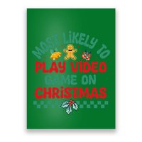 Most Likely To Play Video Game On Christmas Pajamas Poster