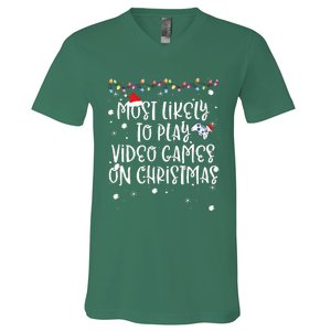 Most Likely To Play Video Games On Christmas Family Gamer V-Neck T-Shirt