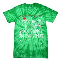 Most Likely To Play Video Games On Christmas Family Gamer Tie-Dye T-Shirt