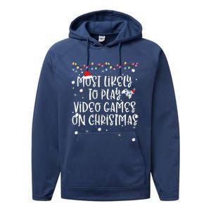 Most Likely To Play Video Games On Christmas Family Gamer Performance Fleece Hoodie