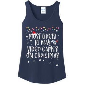 Most Likely To Play Video Games On Christmas Family Gamer Ladies Essential Tank