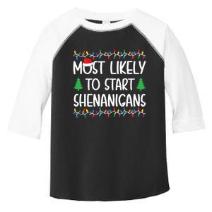 Most Likely To Start The Shenanigans Christmas Shirts For Family Toddler Fine Jersey T-Shirt