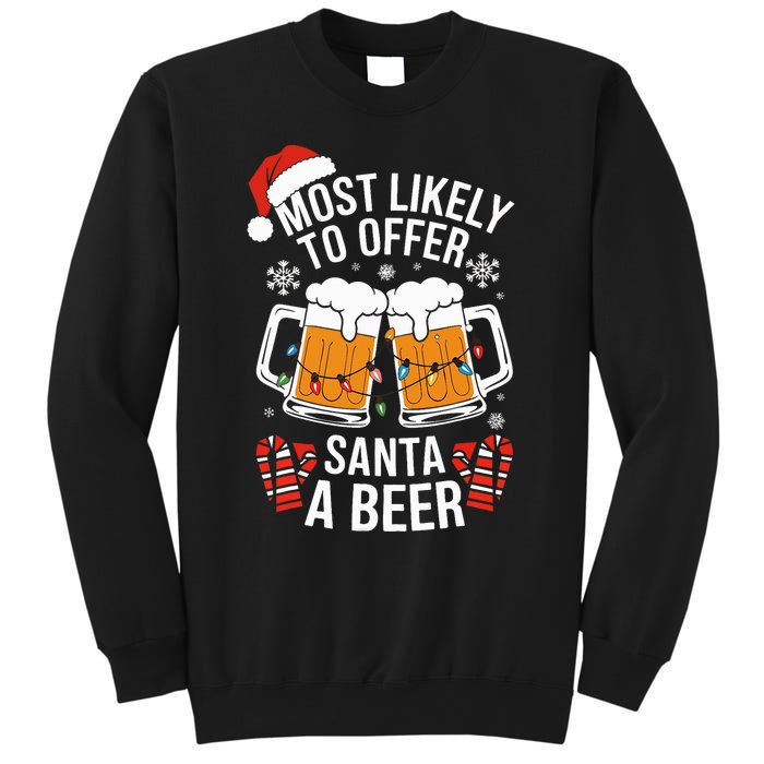 Most Likely To Offer Santa A Beer Christmas Drinking Sweatshirt