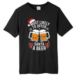 Most Likely To Offer Santa A Beer Christmas Drinking Tall Fusion ChromaSoft Performance T-Shirt