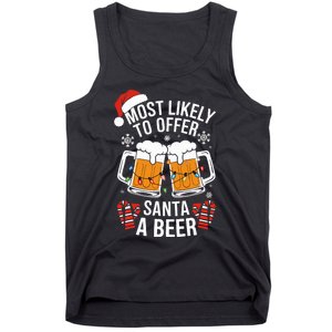 Most Likely To Offer Santa A Beer Christmas Drinking Tank Top