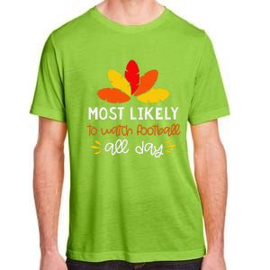 Most Likely To Matching Family Thanksgiving Pajamas Adult ChromaSoft Performance T-Shirt