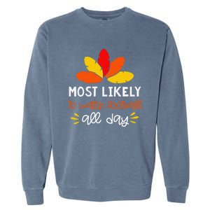 Most Likely To Matching Family Thanksgiving Pajamas Garment-Dyed Sweatshirt