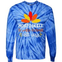 Most Likely To Matching Family Thanksgiving Pajamas Tie-Dye Long Sleeve Shirt