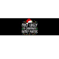 Most Likely To Coordinate Family Photos Christmas Bumper Sticker