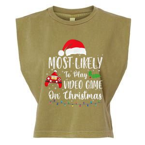 Most Likely To Play Video Games On Christmas Gamer Lovers Garment-Dyed Women's Muscle Tee