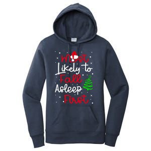 Most Likely To Fall Asleep First Family Matching Christmas Funny Gift Women's Pullover Hoodie