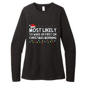 Most Likely to Wake Up First on Christmas Morning Xmas Light  Womens CVC Long Sleeve Shirt