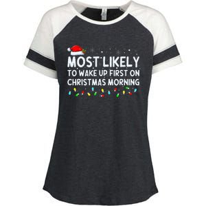 Most Likely to Wake Up First on Christmas Morning Xmas Light  Enza Ladies Jersey Colorblock Tee