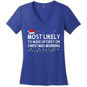 Most Likely to Wake Up First on Christmas Morning Xmas Light  Women's V-Neck T-Shirt