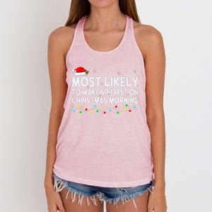 Most Likely to Wake Up First on Christmas Morning Xmas Light  Women's Knotted Racerback Tank