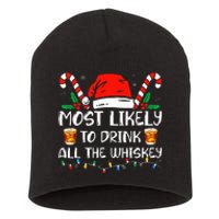 Most Likely To Drink All The Whiskey Funny Pajamas Christmas Short Acrylic Beanie