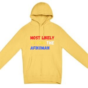 Most Likely To Find The Afikoman Matzah Matzo Premium Pullover Hoodie