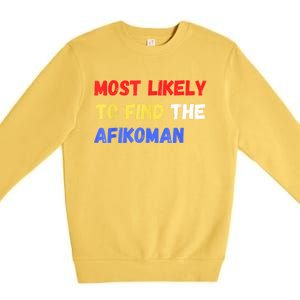 Most Likely To Find The Afikoman Matzah Matzo Premium Crewneck Sweatshirt