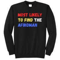 Most Likely To Find The Afikoman Matzah Matzo Sweatshirt