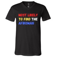 Most Likely To Find The Afikoman Matzah Matzo V-Neck T-Shirt