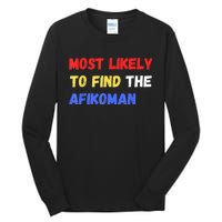 Most Likely To Find The Afikoman Matzah Matzo Tall Long Sleeve T-Shirt