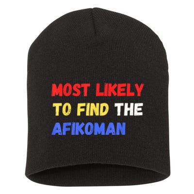 Most Likely To Find The Afikoman Matzah Matzo Short Acrylic Beanie