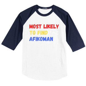 Most Likely To Find The Afikoman Matzah Matzo Baseball Sleeve Shirt