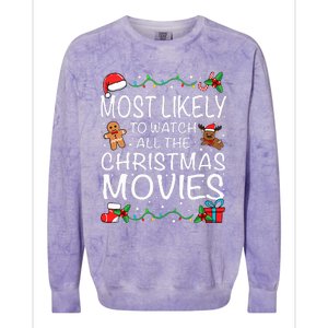 Most Likely To Watch The Christmas Movies Family Christmas Colorblast Crewneck Sweatshirt