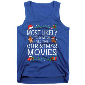 Most Likely To Watch The Christmas Movies Family Christmas Tank Top