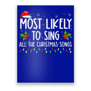 Most Likely To Sing All The Christmas Songs Family Poster