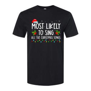 Most Likely To Sing All The Christmas Songs Family Softstyle CVC T-Shirt