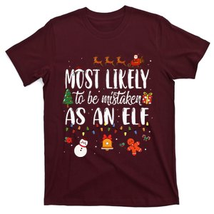 Most Likely To Be Mistaken As An Elf Family Christmas T-Shirt