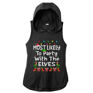 Most Likely To Party With The Elves Christmas Family Funny Ladies PosiCharge Tri-Blend Wicking Draft Hoodie Tank