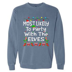 Most Likely To Party With The Elves Christmas Family Funny Garment-Dyed Sweatshirt