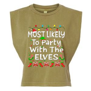 Most Likely To Party With The Elves Christmas Family Funny Garment-Dyed Women's Muscle Tee