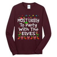 Most Likely To Party With The Elves Christmas Family Funny Tall Long Sleeve T-Shirt