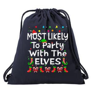 Most Likely To Party With The Elves Christmas Family Funny Drawstring Bag