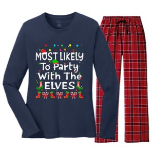 Most Likely To Party With The Elves Christmas Family Funny Women's Long Sleeve Flannel Pajama Set 