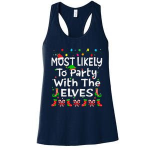 Most Likely To Party With The Elves Christmas Family Funny Women's Racerback Tank