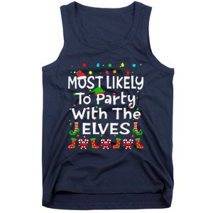 Most Likely To Party With The Elves Christmas Family Funny Tank Top