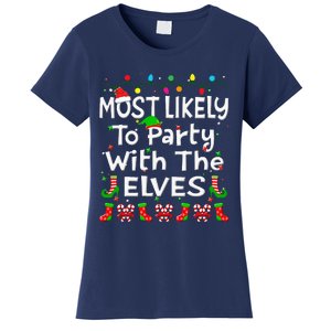 Most Likely To Party With The Elves Christmas Family Funny Women's T-Shirt